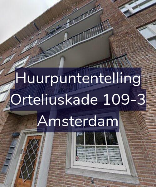 Foto gevel Huurpuntentelling voor Orteliuskade 109-3, Amsterdam