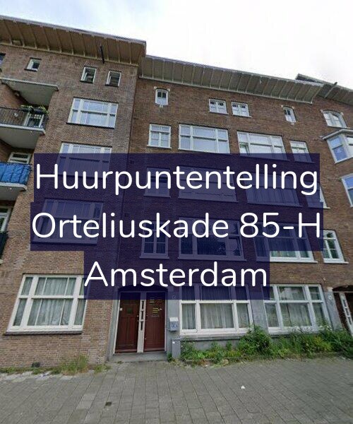 Foto gevel Huurpuntentelling voor Orteliuskade 85-H, Amsterdam