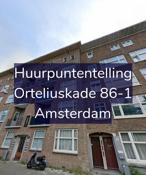 Foto gevel Huurpuntentelling voor Orteliuskade 86-1, Amsterdam