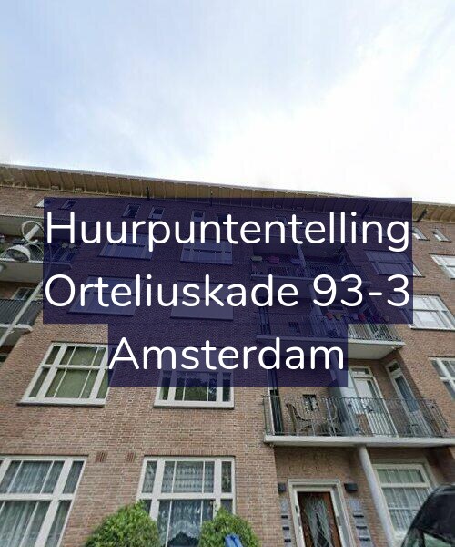 Foto gevel Huurpuntentelling voor Orteliuskade 93-3, Amsterdam
