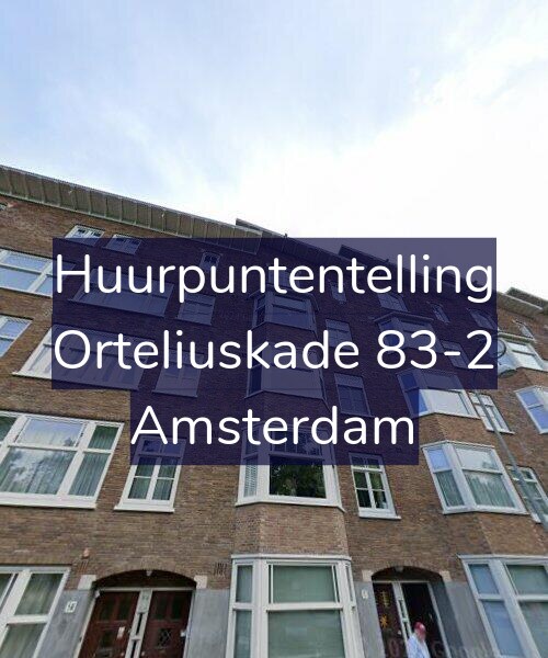 Foto gevel Huurpuntentelling voor Orteliuskade 83-2, Amsterdam