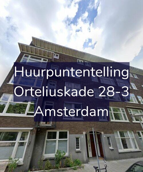 Foto gevel Huurpuntentelling voor Orteliuskade 28-3, Amsterdam