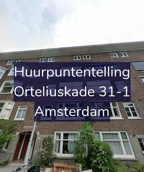 Foto gevel Huurpuntentelling voor Orteliuskade 31-1, Amsterdam