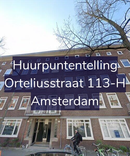 Foto gevel Huurpuntentelling voor Orteliusstraat 113-H, Amsterdam