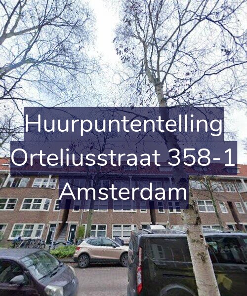 Foto gevel Huurpuntentelling voor Orteliusstraat 358-1, Amsterdam