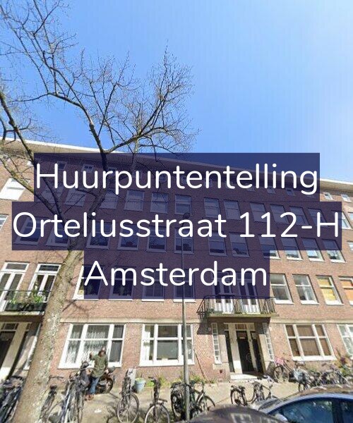 Foto gevel Huurpuntentelling voor Orteliusstraat 112-H, Amsterdam