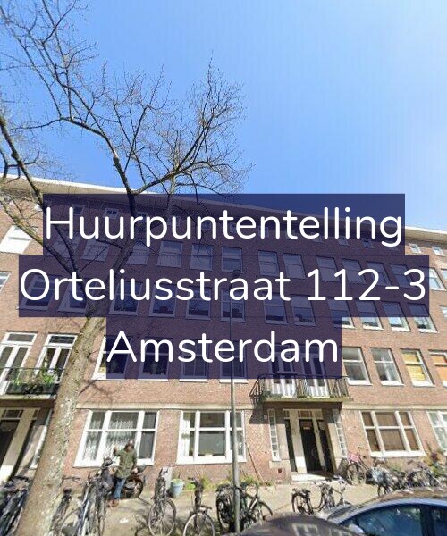 Foto gevel Huurpuntentelling voor Orteliusstraat 112-3, Amsterdam