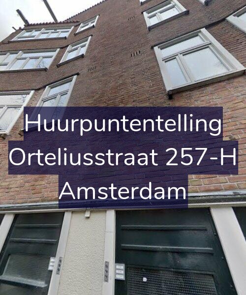 Foto gevel Huurpuntentelling voor Orteliusstraat 257-H, Amsterdam