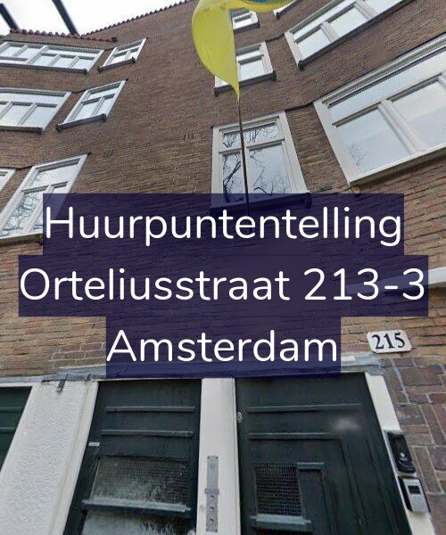 Foto gevel Huurpuntentelling voor Orteliusstraat 213-3, Amsterdam