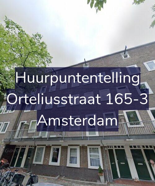 Foto gevel Huurpuntentelling voor Orteliusstraat 165-3, Amsterdam