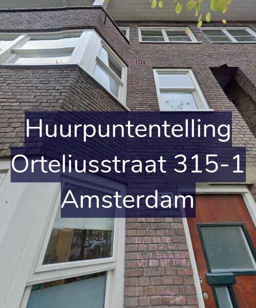 Foto gevel Huurpuntentelling voor Orteliusstraat 315-1, Amsterdam