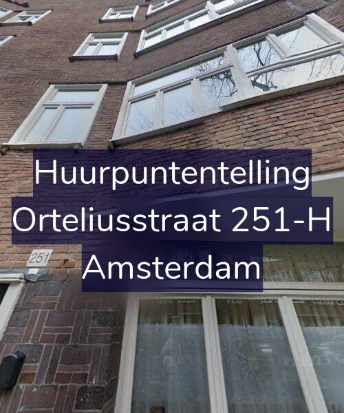 Foto gevel Huurpuntentelling voor Orteliusstraat 251-H, Amsterdam