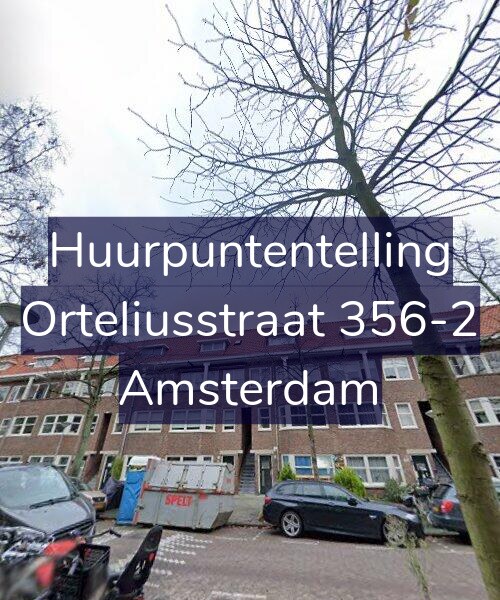 Foto gevel Huurpuntentelling voor Orteliusstraat 356-2, Amsterdam