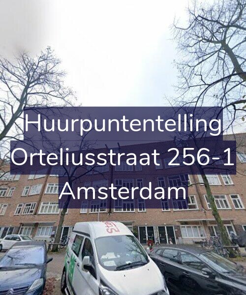 Foto gevel Huurpuntentelling voor Orteliusstraat 256-1, Amsterdam