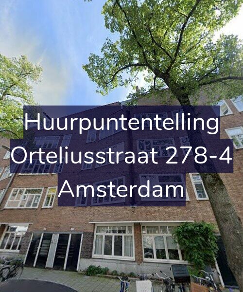 Foto gevel Huurpuntentelling voor Orteliusstraat 278-4, Amsterdam