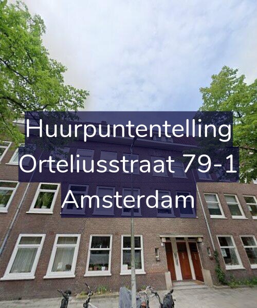 Foto gevel Huurpuntentelling voor Orteliusstraat 79-1, Amsterdam