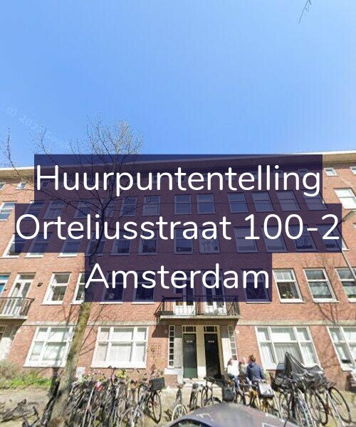 Foto gevel Huurpuntentelling voor Orteliusstraat 100-2, Amsterdam