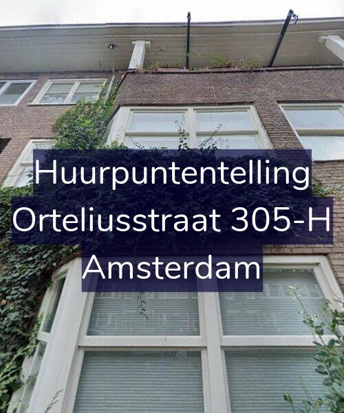 Foto gevel Huurpuntentelling voor Orteliusstraat 305-H, Amsterdam