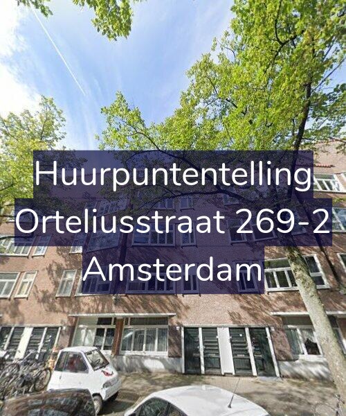 Foto gevel Huurpuntentelling voor Orteliusstraat 269-2, Amsterdam