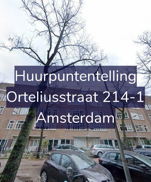 Foto gevel Huurpuntentelling voor Orteliusstraat 214-1, Amsterdam