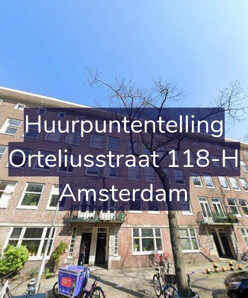 Foto gevel Huurpuntentelling voor Orteliusstraat 118-H, Amsterdam