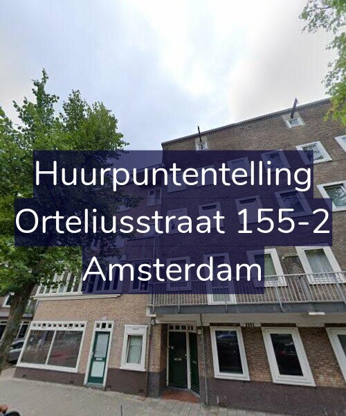 Foto gevel Huurpuntentelling voor Orteliusstraat 155-2, Amsterdam
