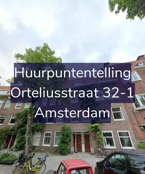 Foto gevel Huurpuntentelling voor Orteliusstraat 32-1, Amsterdam