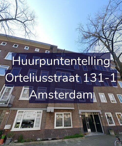 Foto gevel Huurpuntentelling voor Orteliusstraat 131-1, Amsterdam