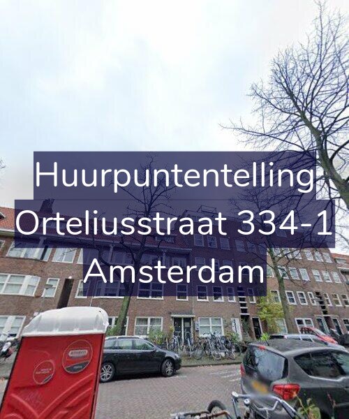 Foto gevel Huurpuntentelling voor Orteliusstraat 334-1, Amsterdam