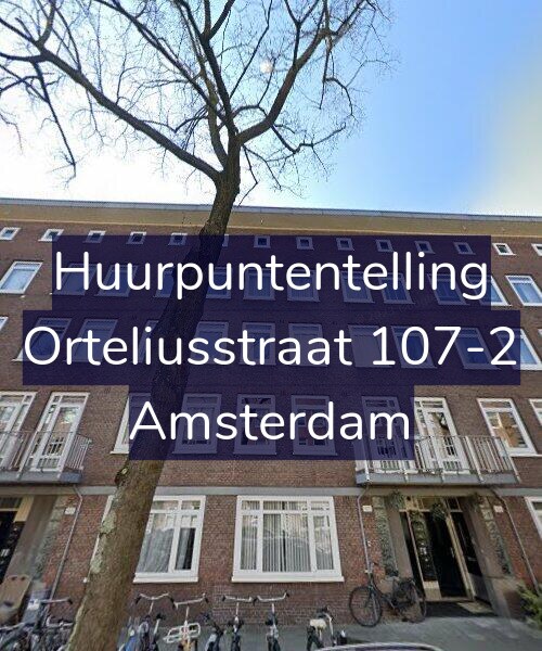 Foto gevel Huurpuntentelling voor Orteliusstraat 107-2, Amsterdam