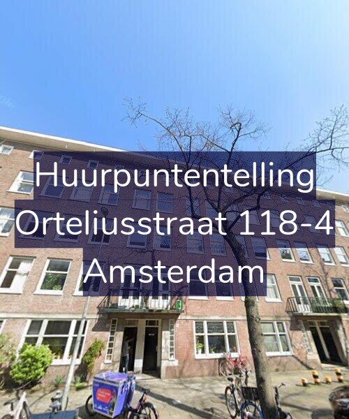 Foto gevel Huurpuntentelling voor Orteliusstraat 118-4, Amsterdam