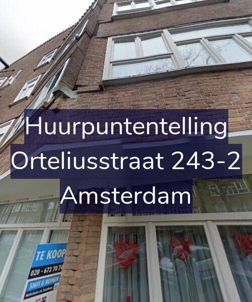 Foto gevel Huurpuntentelling voor Orteliusstraat 243-2, Amsterdam