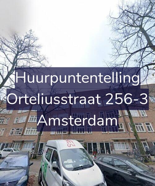 Foto gevel Huurpuntentelling voor Orteliusstraat 256-3, Amsterdam