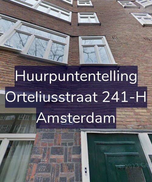 Foto gevel Huurpuntentelling voor Orteliusstraat 241-H, Amsterdam