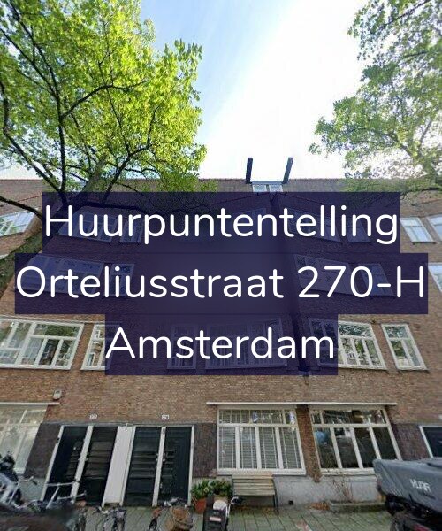 Foto gevel Huurpuntentelling voor Orteliusstraat 270-H, Amsterdam