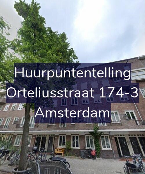 Foto gevel Huurpuntentelling voor Orteliusstraat 174-3, Amsterdam