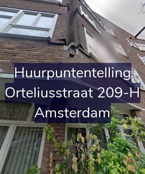 Foto gevel Huurpuntentelling voor Orteliusstraat 209-H, Amsterdam