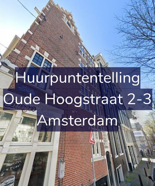 Foto gevel Huurpuntentelling voor Oude Hoogstraat 2-3, Amsterdam