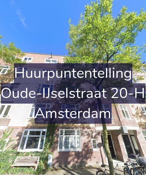 Foto gevel Huurpuntentelling voor Oude-IJselstraat 20-H, Amsterdam