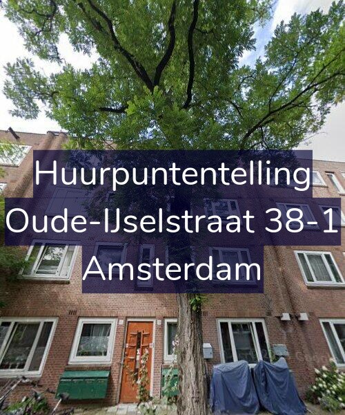 Foto gevel Huurpuntentelling voor Oude-IJselstraat 38-1, Amsterdam