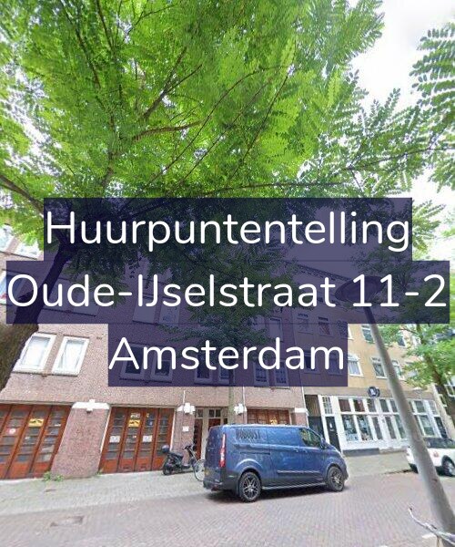 Foto gevel Huurpuntentelling voor Oude-IJselstraat 11-2, Amsterdam