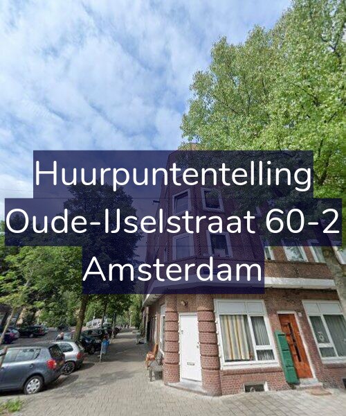 Foto gevel Huurpuntentelling voor Oude-IJselstraat 60-2, Amsterdam