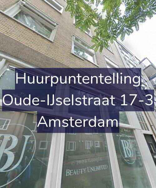 Foto gevel Huurpuntentelling voor Oude-IJselstraat 17-3, Amsterdam