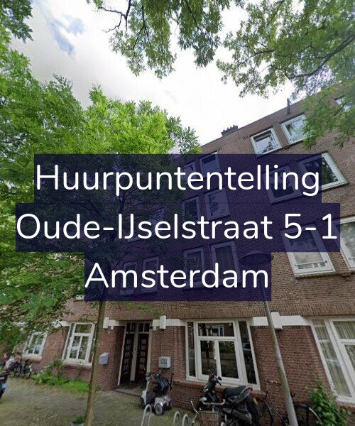 Foto gevel Huurpuntentelling voor Oude-IJselstraat 5-1, Amsterdam