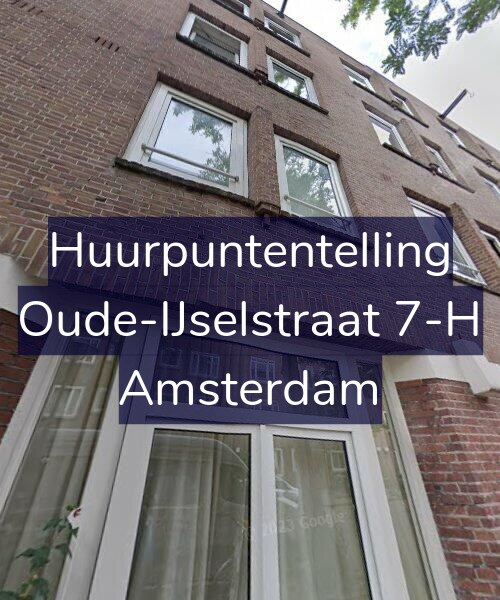 Foto gevel Huurpuntentelling voor Oude-IJselstraat 7-H, Amsterdam
