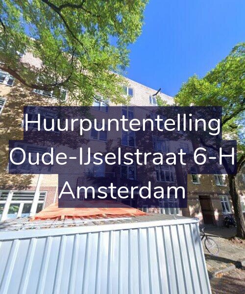 Foto gevel Huurpuntentelling voor Oude-IJselstraat 6-H, Amsterdam