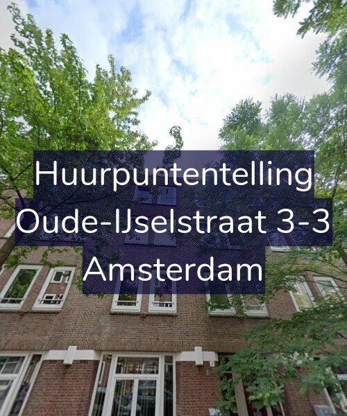 Foto gevel Huurpuntentelling voor Oude-IJselstraat 3-3, Amsterdam