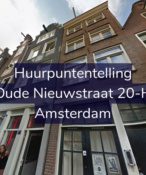 Foto gevel Huurpuntentelling voor Oude Nieuwstraat 20-H, Amsterdam