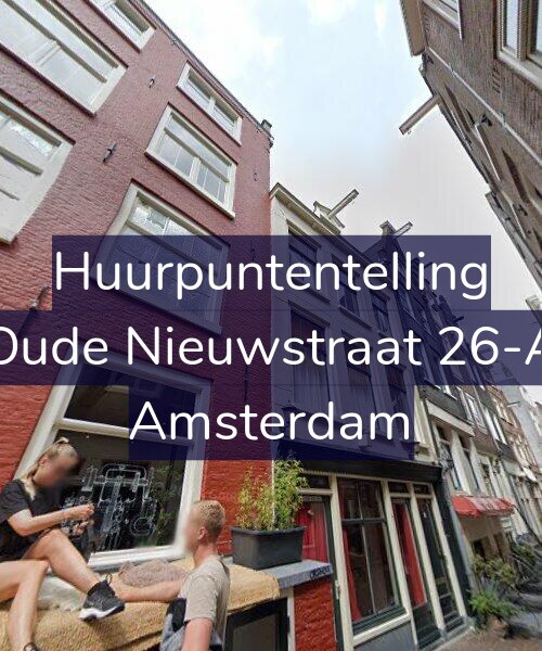 Foto gevel Huurpuntentelling voor Oude Nieuwstraat 26-A, Amsterdam