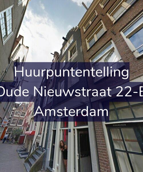 Foto gevel Huurpuntentelling voor Oude Nieuwstraat 22-B, Amsterdam